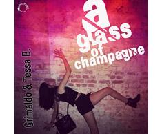 A Glass of Champagne (Discotek & Side-B Remix)