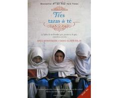 Tres Tazas de Te: La Lucha de un Hombre Para Promover la Paz... Escuela A Escuela (Vintage Espanol)