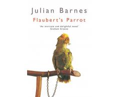 Flaubert's Parrot (Picador Books)