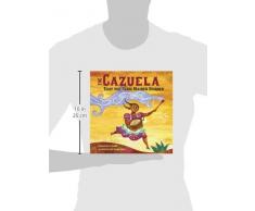 The Cazuela That The Farm Maiden Stirred