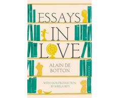 Essays In Love. Picador (Picador Classic)