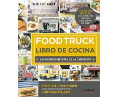 Food Truck. Libro de cocina. Las mejores recetas de la carretera (Neo-cook)