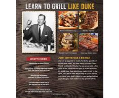 The Official John Wayne Way to Grill