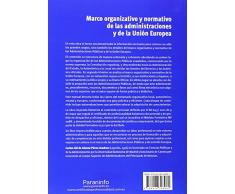 Marco organizativo y normativo de las Administraciones Públicas y de la Unión Europea (Cp - Certificado Profesionalidad)