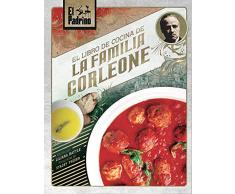 EL PADRINO: EL LIBRO DE COCINA DE LA FAMILIA CORLEONE