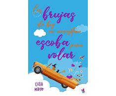 Las brujas de hoy no necesitan escoba para volar