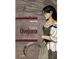 Fuente Ovejuna (Clásicos - Clásicos Hispánicos)
