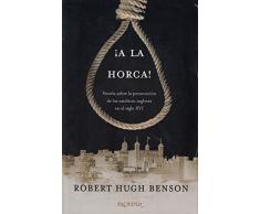 A la horca! (Arcaduz nº 126)