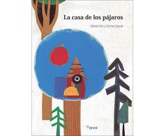La casa de los pájaros (Álbum ilustrado)