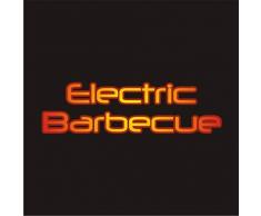 Electric Barbecue [Explicit]