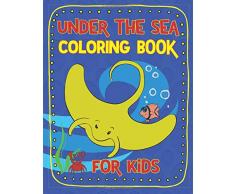 Under the Sea Coloring Book for Kids: Ocean Creatures from A-Anemone to Z-Zooplankton, Learn to Read, Write and Color 26 Sea Life Animals Ages 3-6