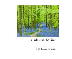 La Veleta de Gastizar