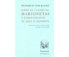 Sobre el teatro de marionetas y otros ensayos de arte y filosofía (Libros Hiperión)