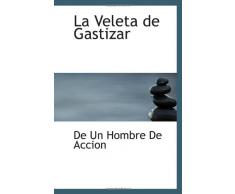 La Veleta de Gastizar
