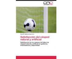 Satisfaccion del Cesped Natural y Artificial