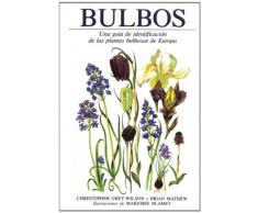 BULBOS (GUÍAS DEL NATURALISTA-PLANTAS CON FLORES)