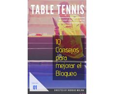 TENIS DE MESA 10 Consejos para mejorar el Bloqueo