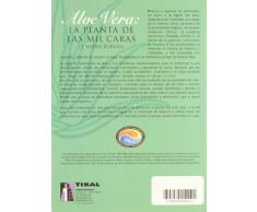 Aloe Vera.Planta Mil Caras (Naturismo)