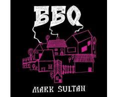 Bbq - Mark Sultan [VINYL] [Vinilo]