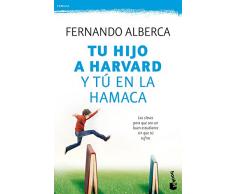 Tu Hijo A Harvard Y Tú En La Hamaca (Familia)