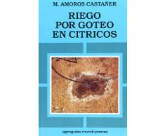 Riego por goteo en cítricos