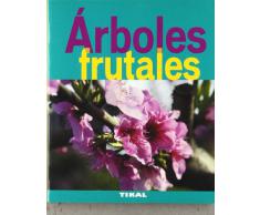 Arboles Frutales (Jardineria Y Plantas) (Jardinería Y Plantas)
