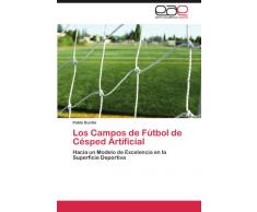 Los Campos de Fútbol de Césped Artificial