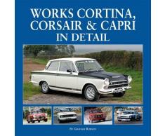 Works Cortina, Capri & Corsair in Detail