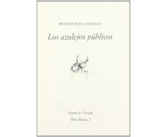 Los azulejos públicos (Zona blanca)