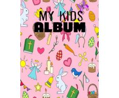 My Kids Album: Blank Sticker Book For Kids. My Lovely Stickers Journal 8x10 100 pages: Volume 10