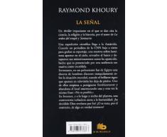 La señal (B DE BOLSILLO LUJO)