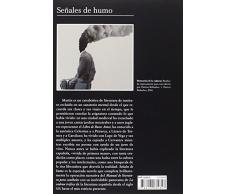 Señales de humo: Manual de literatura para caníbales I (Andanzas)
