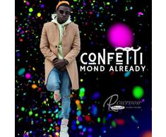 Confetti [Explicit]