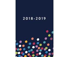 2018-2019: Daily Monthly & Weekly Academic Student Planner | 2018-2019: Confetti, August 2018 - July 2019, 6" x 9" (Academic Student Planner with ... Women, Teenagers, Girls, Students & Teachers)