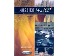 Mosaico Italia : Percorsi nella cultura e nella civilta italiana
