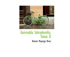 Guirnalda Salvadoreña, Tomo II