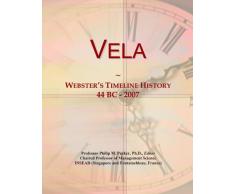 Vela: Webster's Timeline History, 44 BC - 2007