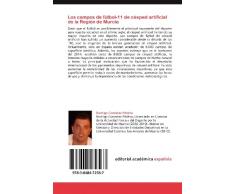 Los Campos de Futbol-11 de Cesped Artificial de La Region de Murcia