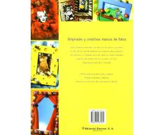 Marcos de fotos hechos por ti (Manualidades para todas las edades)