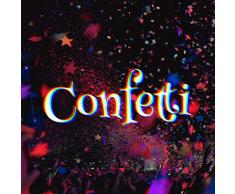 Confetti [Explicit]