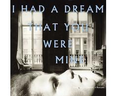I Had A Dream That You Were Mine [Vinilo]