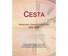 Cesta: Webster's Timeline History, 1534 - 2007