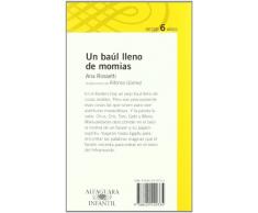 UN BAUL LLENO DE MOMIAS (Proxima Parada 6 Años)