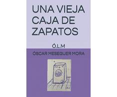 UNA VIEJA CAJA DE ZAPATOS