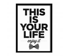 SuperStudio Cuadro con Marco THIS IS YOUR LIFE -33x43-